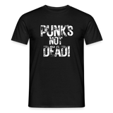 Punk's Not Dead! T-Shirt - black