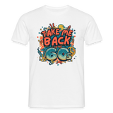 Take Me Back to the 60s Men's T-Shirt - white