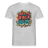 Take Me Back to the 60s Men's T-Shirt - heather grey