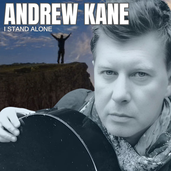 ANDREW KANE - I STAND ALONE - CD/DOWNLOAD/ONLINE