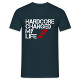 Hardcore Changed My Life -T-Shirt_EU - navy