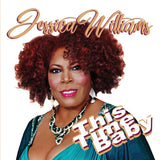 JESSICA WILLIAMS – THIS TIME BABY - CD