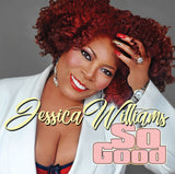 Jessica Williams - So Good CD Single Mixes