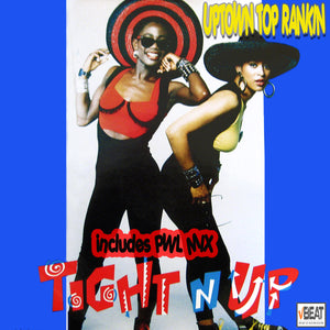 Uptown Top Ranking -Tight N Up - PWL Mix